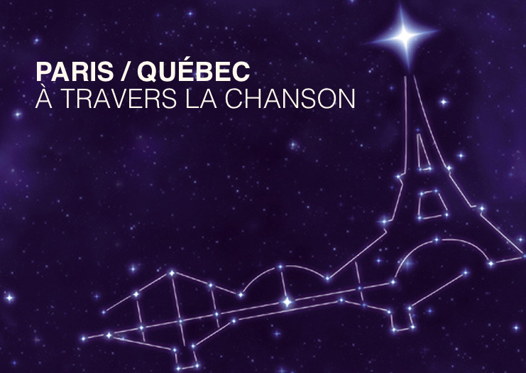 PARIS-QUÉBEC à travers la chanson, presented during Quebec City’s 400th anniversary 